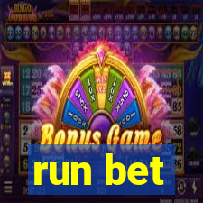 run bet